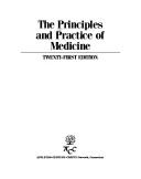 Cover of: The Principles and practice of medicine.
