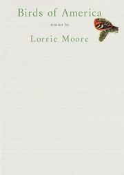 Birds of America by Lorrie Moore, Natasha Soudek