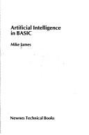 Cover of: Artificial intelligence in BASIC by M. James