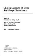 Cover of: Clinical aspects of sleep and sleep disturbance by edited by Terrence L. Riley ; with 5 contributing authors.