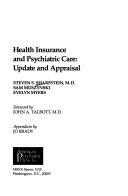 Cover of: Health insurance and psychiatric care: update and appraisal