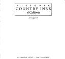Cover of: Historic country inns of California