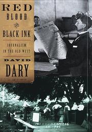 Cover of: Red blood & black ink: journalism in the Old West