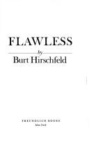 Cover of: Flawless by Burt Hirschfeld
