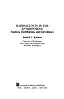 Radioactivity in the environment by Ronald L. Kathren