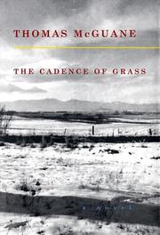 Cover of: The cadence of grass by Thomas McGuane