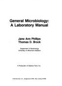 Cover of: General microbiology by Jane Ann Phillips
