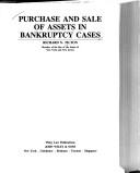 Cover of: Purchase and sale of assets in bankruptcy cases
