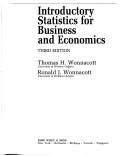 Cover of: Introductory statistics for business and economics by Thomas H. Wonnacott, Ronald J. Wonnacott, Thomas H. Wonnacott