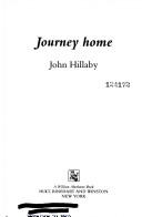 Cover of: Journey home by John D. Hillaby