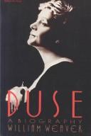 Cover of: Duse, a biography by William Weaver