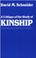 Cover of: A critique of the study of kinship
