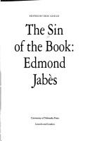 Cover of: The Sin of the book, Edmond Jabès by edited by Eric Gould.