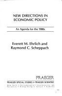 Cover of: New directions in economic policy: an agenda for the 1980s