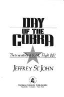 Cover of: Day of the cobra by Jeffrey St John