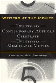 Cover of: Writers at the movies: twenty-six contemporary authors celebrate twenty-six memorable movies