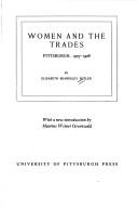 Cover of: Women and the trades: Pittsburgh, 1907-1908