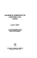 Cover of: Sacrorum emblematum centuria una by Andrew Willet