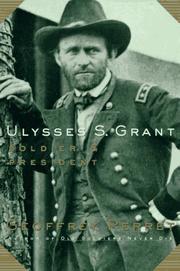 Cover of: Ulysses S. Grant: soldier & president