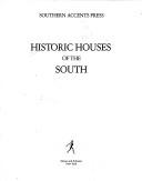 Cover of: Historic houses of the South