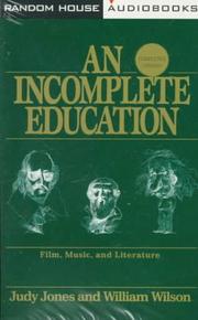 Cover of: An Incomplete Education: (New Edition)
