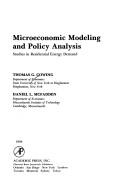 Cover of: Microeconomic modeling and policy analysis: studies in residential energy demand