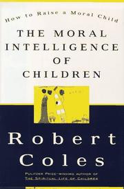 Cover of: The moral intelligence of children