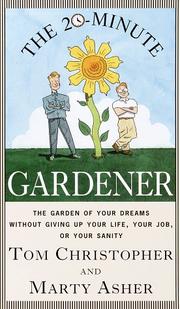 Cover of: The 20-Minute Gardener by Marty Asher