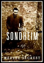 Stephen Sondheim by Meryle Secrest
