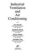 Industrial ventilation and air conditioning by Ronald H. Howell