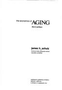 Cover of: The economics of aging by James H. Schulz