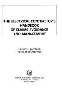 Cover of: The electrical contractor's handbook of claims avoidance and management