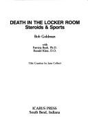 Cover of: Death in the locker room by Bob Goldman