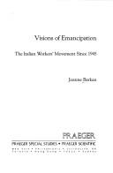 Cover of: Visions of emancipation by Joanne Barkan