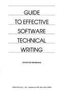 Cover of: Guide to effective software technical writing by Christine Browning