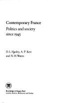 Cover of: Contemporary France: politics and society since 1945