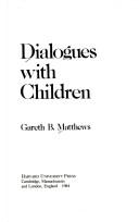 Front cover of Dialogues with children by GarethB Matthews