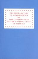 Cover of: The Declaration of Independence and the Constitution of the United States of America by United States