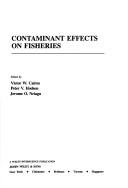 Cover of: Contaminant effects on fisheries