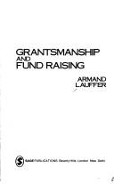 Cover of: Grantsmanship and fund raising