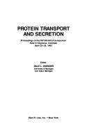 Cover of: Protein transport and secretion: proceedings of the CETUS-UCLA symposium held in Keystone, Colorado, April 23-29, 1983