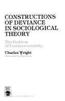 Cover of: Constructions of deviance in sociological theory: the problem of commensurability