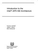 Cover of: Introduction to the Intel iAPX 432 architecture