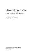 Cover of: Mabel Dodge Luhan by Lois Palken Rudnick