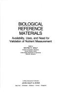 Cover of: Biological reference materials: availability, uses, and need for validation of nutrient measurement