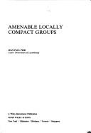 Amenable locally compact groups by Jean-Paul Pier
