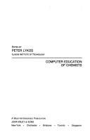 Cover of: Computer education of chemists by edited by Peter Lykos.