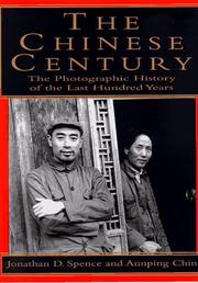 Cover of: The Chinese century: a photographic history of the last hundred years