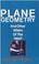 Cover of: Plane geometry and other affairs of the heart