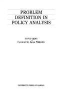 Problem definition in policy analysis by David Dery